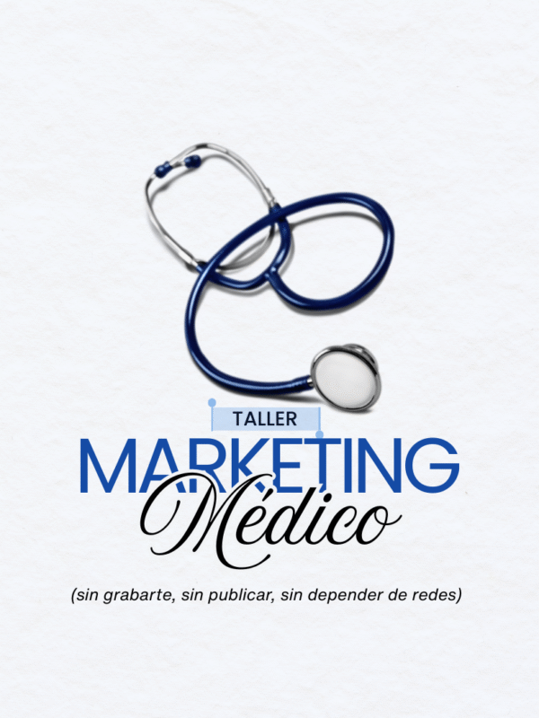 Taller Presencial Marketing Médico Abril
