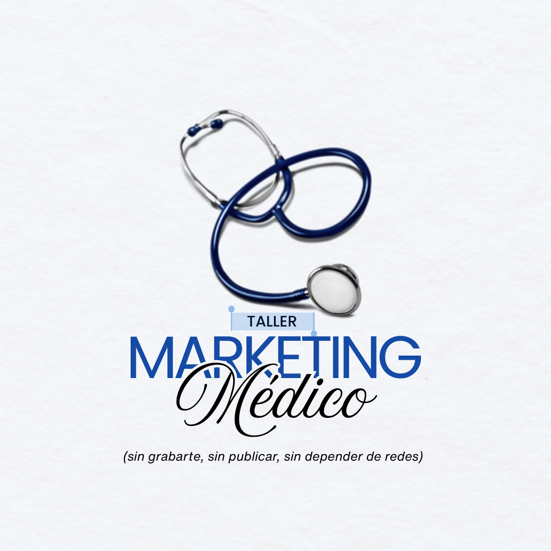 Taller Presencial Marketing Médico Abril